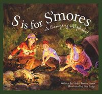 Cover image for S Is for s'Mores: A Camping Alphabet