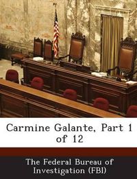 Cover image for Carmine Galante, Part 1 of 12