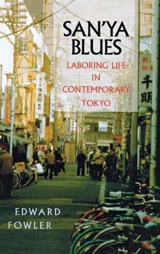 Cover image for Sanya Blues: Laboring Life in Contemporary Japan