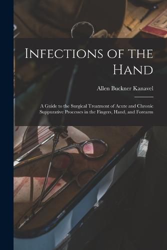 Cover image for Infections of the Hand