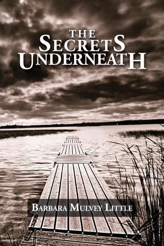 Cover image for The Secrets Underneath