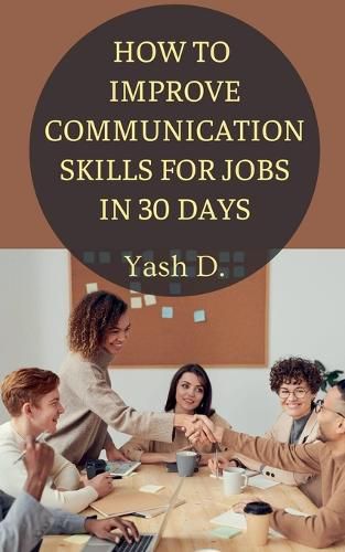 Cover image for How to Improve Communication Skills for Jobs in 30 Days
