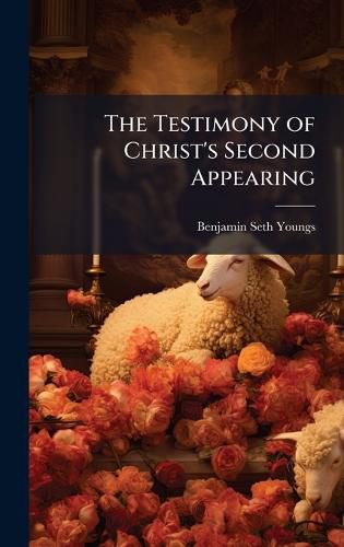 Cover image for The Testimony of Christ's Second Appearing
