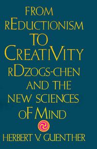 Cover image for From Reductionism to Creativity