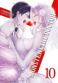 Cover image for Monster Girl Doctor (Light Novel) Vol. 10