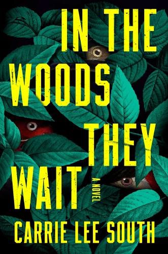 Cover image for In the Woods They Wait