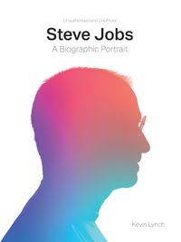 Cover image for Steve Jobs: A Biographic Portrait