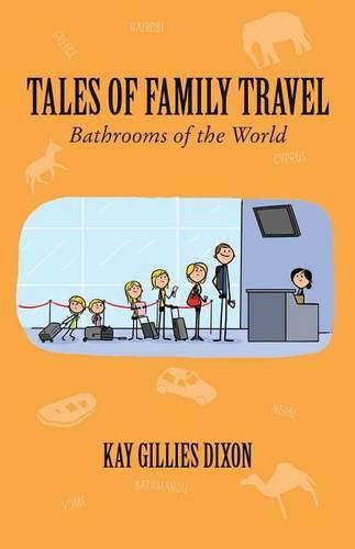 Cover image for Tales of Family Travel: Bathrooms of the World