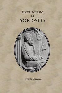 Cover image for The Recollections of Sokrates