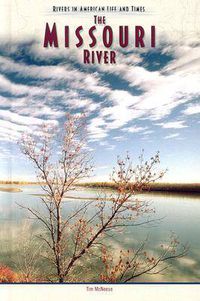 Cover image for The Missouri River