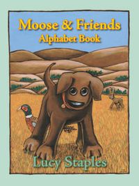 Cover image for Moose & Friends: Alphabet Book