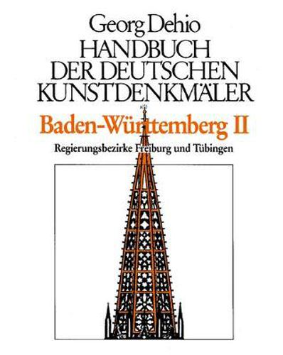 Cover image for Dehio - Handbuch der deutschen Kunstdenkmaler / Baden-Wurttemberg Bd. 2: Regierungsbezirke Freiburg und Tubingen