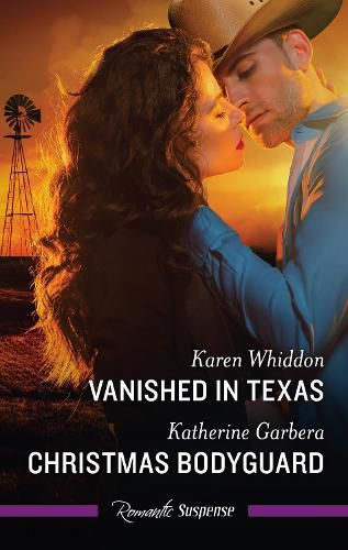 Cover image for Vanished In Texas/Christmas Bodyguard