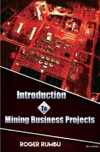 Cover image for Introduction to Mining Business Projects - 2nd Edition