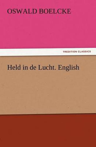 Cover image for Held in de Lucht. English