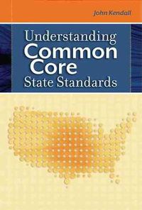 Cover image for Understanding Common Core State Standards