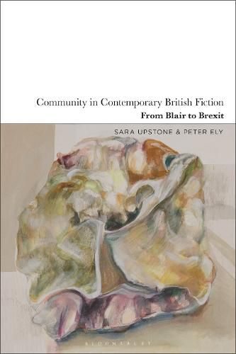 Cover image for Community in Contemporary British Fiction: From Blair to Brexit