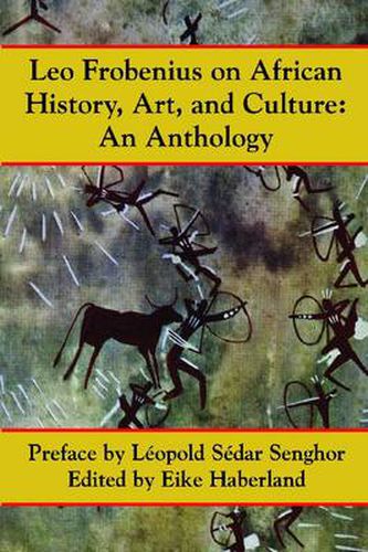 Cover image for Leo Frobenius on African History, Art, and Culture: An Anthology