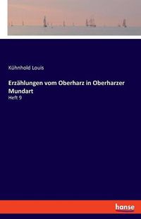 Cover image for Erzahlungen vom Oberharz in Oberharzer Mundart: Heft 9