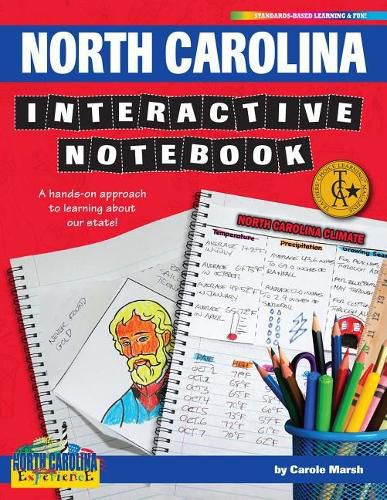 Cover image for North Carolina Interactive Notebook: A Hands-On Approach to Learning about Our State!