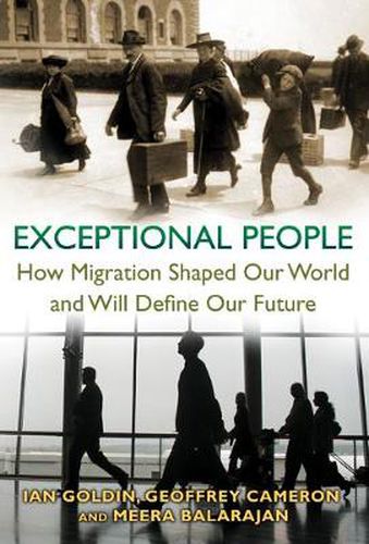 Cover image for Exceptional People: How Migration Shaped Our World and Will Define Our Future