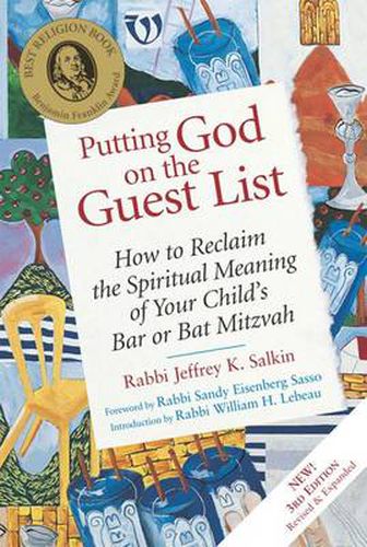 Putting God on the Guest List, Third Edition: How to Reclaim the Spiritual Meaning of Your Child's Bar or Bat Mitzvah