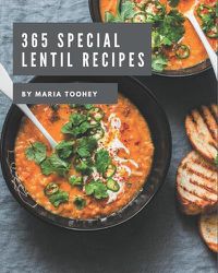 Cover image for 365 Special Lentil Recipes