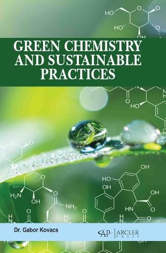 Cover image for Green Chemistry and Sustainable Practices