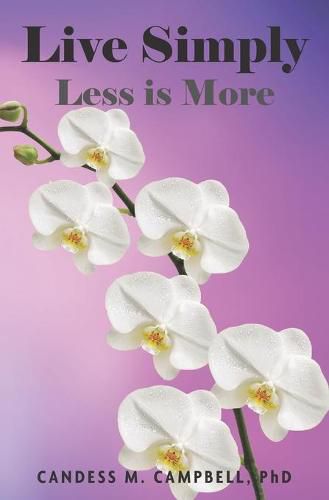 Cover image for Live Simply: Less is More