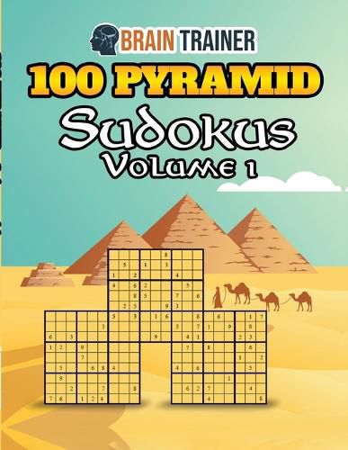 Cover image for 100 Pyramid Sudokus Volume 1