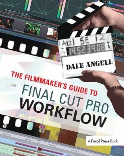 Cover image for The Filmmaker's Guide to Final Cut Pro Workflow