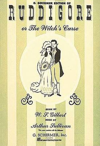 Cover image for G. Schirmer Edition of Ruddigore: Or the Witch's Curse