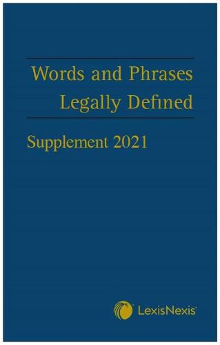 Words and Phrases Legally Defined 2021 Supplement