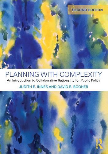 Cover image for Planning with Complexity: An Introduction to Collaborative Rationality for Public Policy