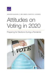 Cover image for Attitudes on Voting in 2020: Preparing for Elections During a Pandemic