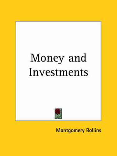 Cover image for Money and Investments (1928)