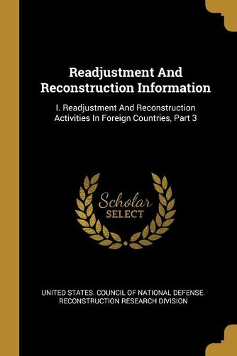 Cover image for Readjustment And Reconstruction Information