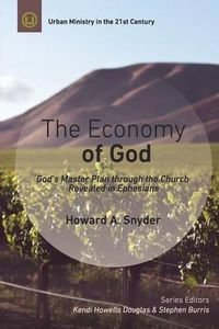 Cover image for The Economy of God: A Practical Commentary on Ephesians