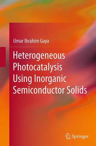 Cover image for Heterogeneous Photocatalysis Using Inorganic Semiconductor Solids