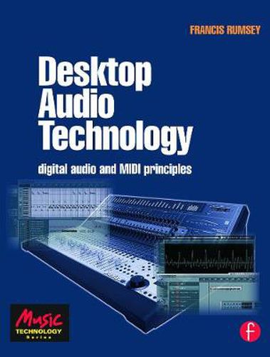 Cover image for Desktop Audio Technology: Digital audio and MIDI principles