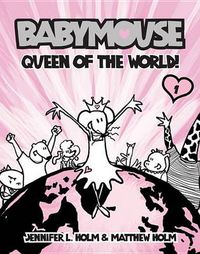 Cover image for Babymouse #1: Queen of the World!