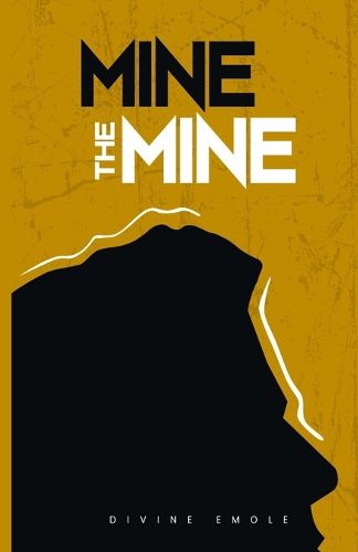 Cover image for Mine The Mine