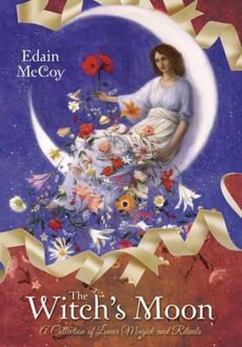 Cover image for The Witch's Moon: A Collection of Lunar Magick and Rituals