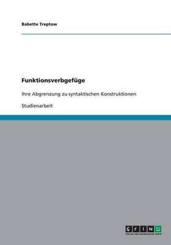 Cover image for Funktionsverbgefuge: Ihre Abgrenzung zu syntaktischen Konstruktionen