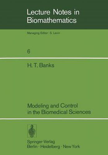 Cover image for Modeling and Control in the Biomedical Sciences