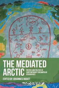 Cover image for The Mediated Arctic