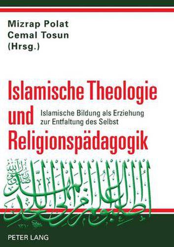 Islamische Theologie und Religionspaedagogik: Islamische Bildung als ...