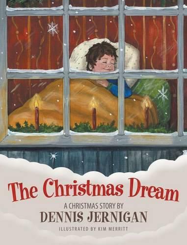 Cover image for The Christmas Dream: A Christmas Story by Dennis Jernigan