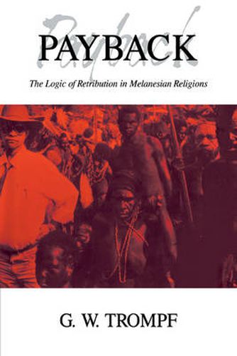 Cover image for Payback: The Logic of Retribution in Melanesian Religions