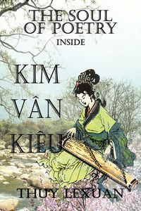 Cover image for The Soul of Poetry Inside Kim-Van-Kieu